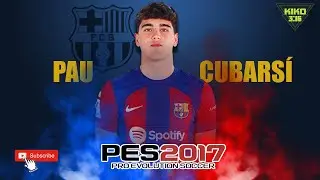 CREAR PAU CUBARSÍ en PES2017