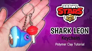 SHARK LEON | Brawl Stars | Keychain | Polymer Clay Tutorial
