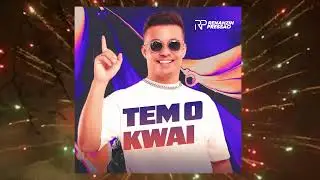 Tem o Kwai - Renanzin Pressão