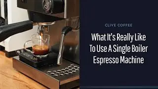 What it's Really Like to Use a Single Boiler Espresso Machine