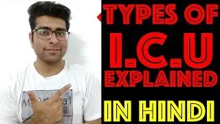 Different types of ICUs & List of medical equipments in ICU explained in Hindi || Medical Guruji