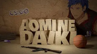 CS:GO | Aomine Daiki 🏀