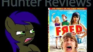 Hunter Reviews: Fred The Movie