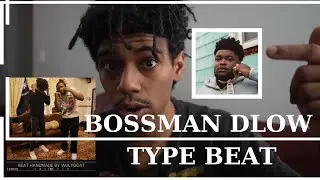 how to make a bossman dlow type beat