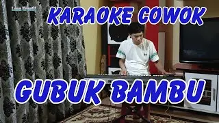 Gubuk Bambu Karaoke Cowok @lanakreatif