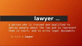 lawyer , Meaning of lawyer , Definition of lawyer , Pronunciation of lawyer