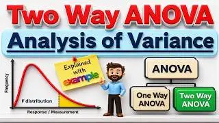 Two way ANOVA (Analysis of Variance) in Statistics | Explained with Examples | Two way Anova