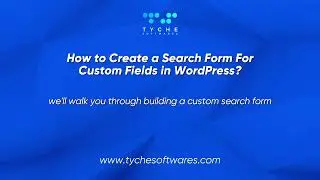 How to Create a Search Form For Custom Fields in WordPress?