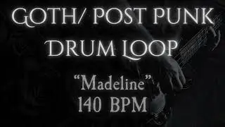 Goth / Post-Punk Drum Loop 140bpm  