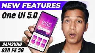 New Features of One UI 5.0 in Samsung S20 FE 5G After Update