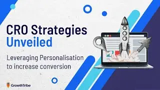 CRO Strategies Unveiled: Leveraging Personalisation to increase conversion