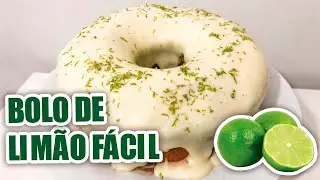 BOLO DE LIMÃO DE LIQUIDIFICADOR FÁCIL