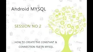 Android MySQL Database Tutorial 2   Create Constant and Connection File in Online MySQL    YouTube