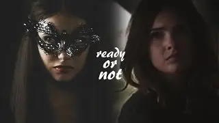 Katherine & Malia | Ready or Not