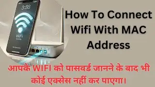 Step-by-Step Guide to Connect WiFi Using MAC Address on Mobile | 
