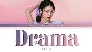 IU - Drama Lyrics (아이유 - 드라마  가사) [Color Coded Han/Rom/Eng]