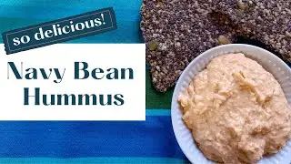 Hummus... made without garbanzo beans. Today, we're using Navy beans! IT IS AMAZING!