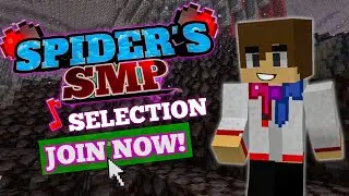 SPIDERS SMP LIVE MEMBER'S SELECTION'S🔥