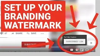 How To Add A Subscribe Button To Your Youtube Videos || BRANDING WATERMARK
