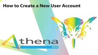 Athena MIS - How to Create a New User Account