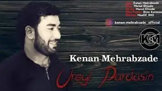 Mene lazım deyil (Kenan Mehrabzade)