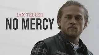 (SOA) Jax Teller || No Mercy