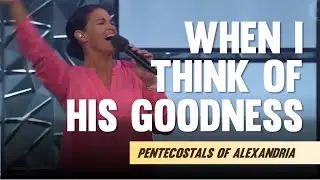 Pentecostals Of Alexandria - When I Think About Jesus/Praise Break