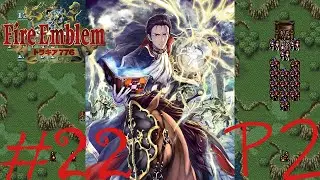 Fire Emblem Thracia 776 Chapter 22 Part 2: Reinhardt's Legacy