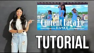 Current Laga Re/Dance Tutorial/Learn A Dance With Ankita Bisht/Easy step/Hook Step