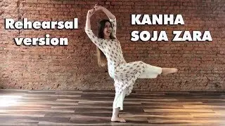 Kanha Soja Zara - rehearsal version - Hint dansı - Maria Lazareva