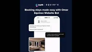 Haptik X Equinox: Booking stays made easy with Omar Equinox Website Bot