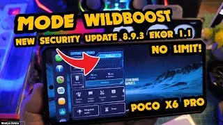 New Update Security WildBoost Poco X6 Pro No Limit ini mah! Panas Membara Test Wuthering Waves