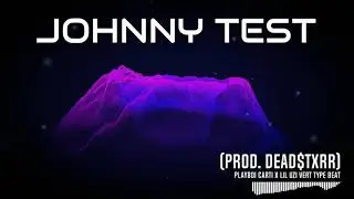 [FREE] JOHNNY TEST (prod. Dead$txrr) - Playboi Carti x Lil Uzi Vert Type Beat