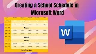Creating a School Schedule in Microsoft Word | 100% Easy