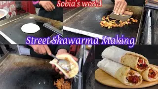 Street Shawarma Making | sobia’s world