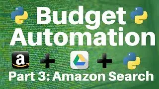 Budget Automation in Python -- Part 3: Searching in Amazon