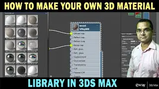 How To Make your Own 3d Material Library in 3ds Max | Create and organize material library