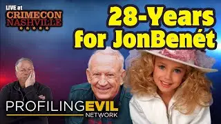 JonBenét Ramsey Murder Update with Her Father | Profiling Evil