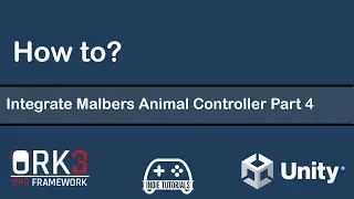 How-to ORK Framework - Integrate Malbers Animal Controller Part 4 Turn Base Preamble