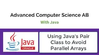 CSAB: Using Java's Pair Class to Increase Scalability