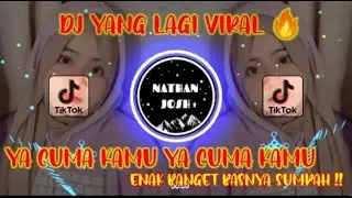 🔴DJ YA CUMA KAMU SLOW BASS REMIX TIKTOK VIRAL TERBARU 2022 🔥🔥