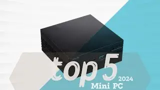 Top 5 Mini PCs for 2024 : Conquer Your Workspace