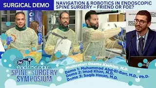 Robotics in Endoscopic Spine- Drs. Osama Kashlan,  Muhammad Abd-El-Barr, Imad Khan, Saqib Hasan
