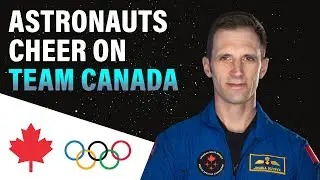 CSA astronauts cheer on Team Canada at the 2024 Olympic Games