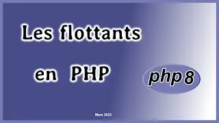 Tutoriel sur les flottants en PHP 8
