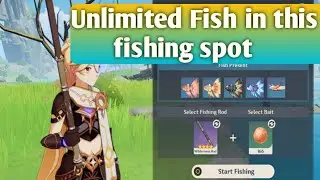 Unlimited Fish | Fishing Spot Instant Respawn |Genshin Impact