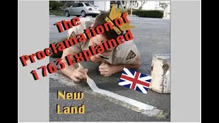 History Ch. 10, The Proclamation of 1763