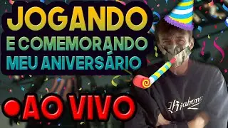 JOGANDO E COMEMORANDO MEU ANIVERSÁRIO (LIVE) 