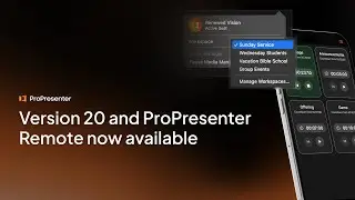 ProPresenter version 20 now available