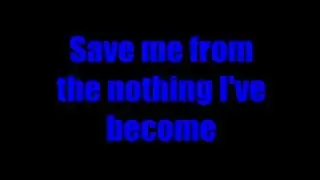 Evanescence - Bring Me to Life lyrics